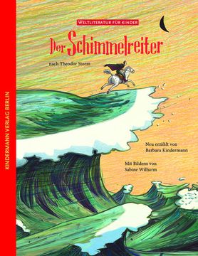 portada Der Schimmelreiter: Nach Theodor Storm (Weltliteratur für Kinder) Nach Theodor Storm (in German)