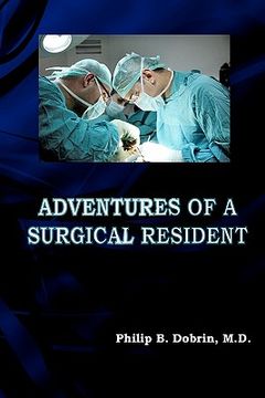 portada adventures of a surgical resident (en Inglés)