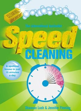 portada speed cleaning: a spotless house in just 15 minutes a day