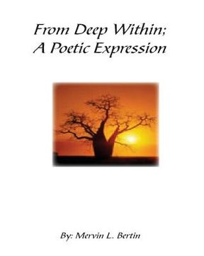 portada From Deep Within; A Poetic Expression. (en Inglés)