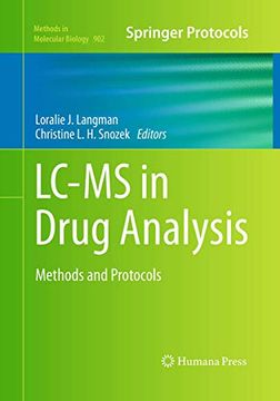 portada Lc-Ms in Drug Analysis: Methods and Protocols (Methods in Molecular Biology, 902) (en Inglés)