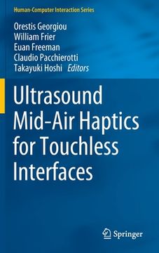 portada Ultrasound Mid-Air Haptics for Touchless Interfaces (en Inglés)