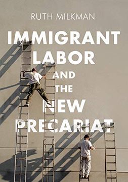 portada Immigrant Labor and the new Precariat (Immigration and Society) (en Inglés)