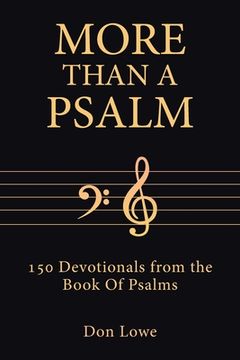 portada More Than a Psalm: 150 Devotionals from the Book Of Psalms (en Inglés)