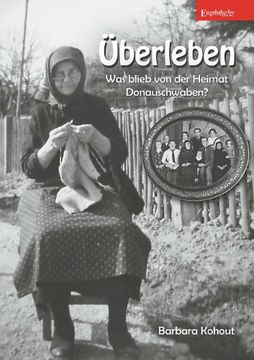 portada Überleben - Was blieb von der Heimat Donauschwaben? (in German)