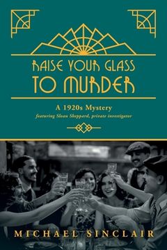 portada Raise Your Glass to Murder (in English)