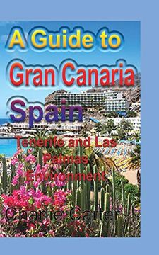 portada A Guide to Gran Canaria Spain (en Inglés)