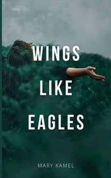 portada Wings like Eagles (en Inglés)
