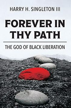 portada Forever in thy Path: The god of Black Liberation (en Inglés)