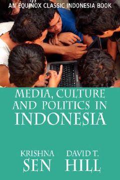 portada media, culture and politics in indonesia (en Inglés)