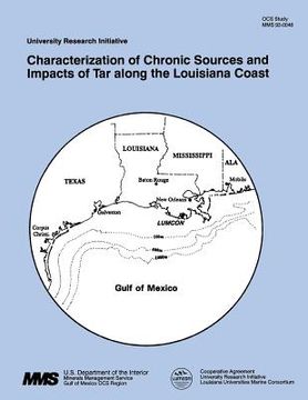 portada Characterization of Chronic Sources and Impacts of Tar along the Louisiana Coast (in English)