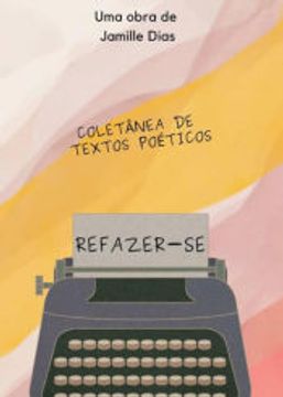 portada Coletânea de Textos Poéticos de Jamille Dias(Clube de Autores - Pensática, Unipessoal) (en Portugués)