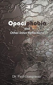 portada Opaciphobia and Other Inner Reflections (in English)