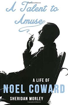 portada A Talent to Amuse: A Life of Noel Coward