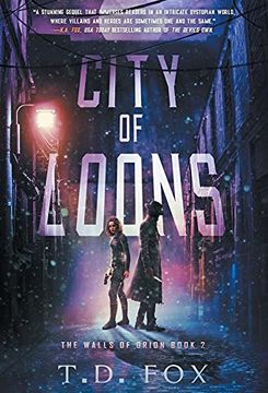 portada City of Loons: 2 (The Walls of Orion Duology) (en Inglés)