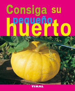 portada Consiga su Pequeño Huerto (in Spanish)
