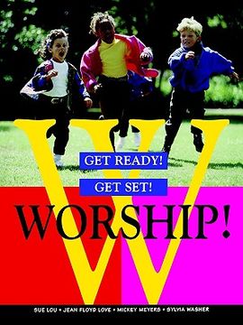 portada get ready! get set! worship! (en Inglés)