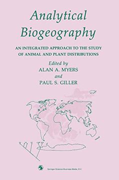 portada Analytical Biogeography: An Integrated Approach to the Study of Animal and Plant Distributions
