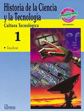 portada historia de la ciencia y la tecnologia vol 1 (in Spanish)