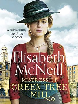 portada Mistress of Green Tree Mill: A Heartwarming Saga of Rags to Riches (en Inglés)