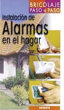 portada Instalacion De Alarmas En El Hogar (Bricolaje Paso A Paso) (in Spanish)