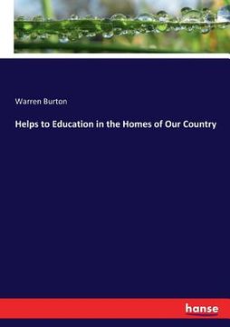 portada Helps to Education in the Homes of Our Country (en Inglés)