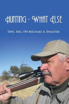 portada Hunting - What Else (en Inglés)