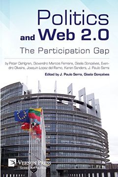 portada Politics and Web 2.0: The Participation Gap (Vernon Series in Politics)