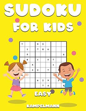 portada Sudoku for Kids Easy: 250 fun and Easy to Solve Sudoku Puzzles for Children - Includes Instructions, pro Tips and Solutions - Large Print (en Inglés)