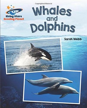 portada Reading Planet - Whales and Dolphins - White: Galaxy (Rising Stars Reading Planet)