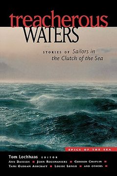 portada treacherous waters: stories of sailors in the clutch of the sea (en Inglés)