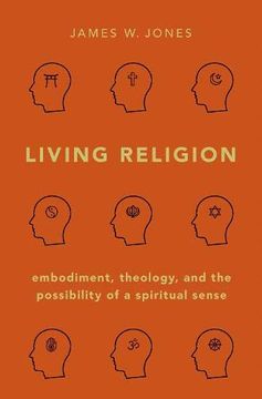 portada Living Religion: Embodiment, Theology, and the Possibility of a Spiritual Sense (en Inglés)