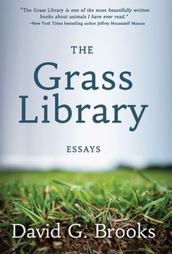 portada The Grass Library: Essays (in English)