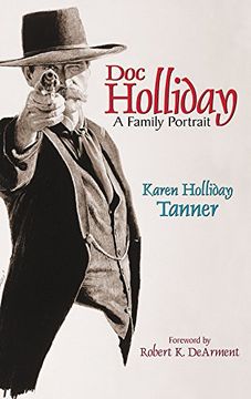 portada Doc Holliday: A Family Portrait (en Inglés)