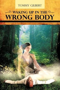 portada waking up in the wrong body (en Inglés)