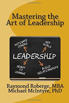 portada Mastering the art of Leadership (en Inglés)