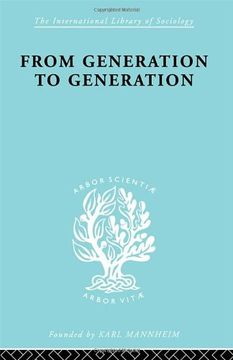 portada From Generation to Generation: Age Groups and Social Structure (International Library of Sociology) (in English)