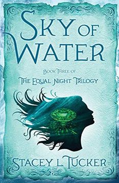 portada Sky of Water: Book Three of the Equal Night Trilogy (in English)