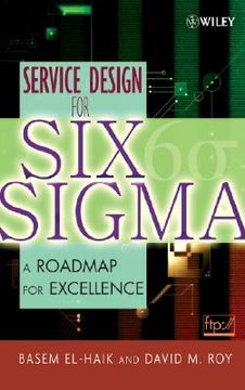 portada service design for six sigma: a roadmap for excellence