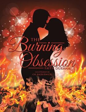 portada The Burning Obsession (en Inglés)