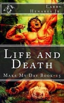 portada Life and Death: Make My Day Book-15