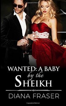 portada Wanted: a Baby by the Sheikh: Volume 5 (Desert Kings)