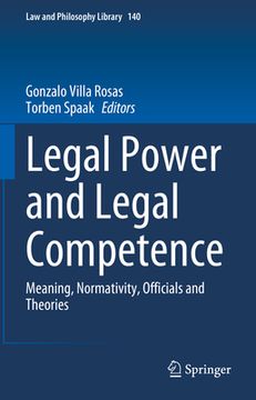 portada Legal Power and Legal Competence: Meaning, Normativity, Officials and Theories (in English)