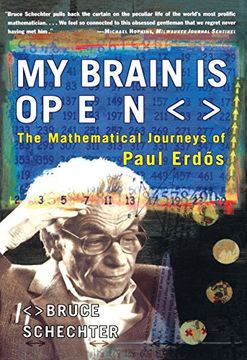 portada My Brain is Open: The Mathematical Journeys of Paul Erdos 