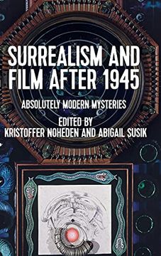 portada Surrealism and Film After 1945: Absolutely Modern Mysteries (in English)