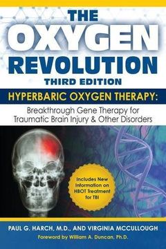 portada Oxygen Revolution, the: Hyperbaric Oxygen Therapy: The Definitive Treatment of Traumatic Brain Injury (in English)