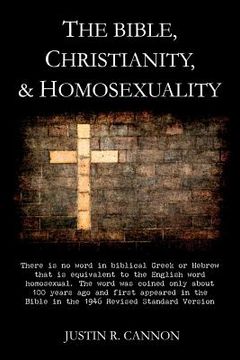 portada the bible, christianity, & homosexuality (en Inglés)