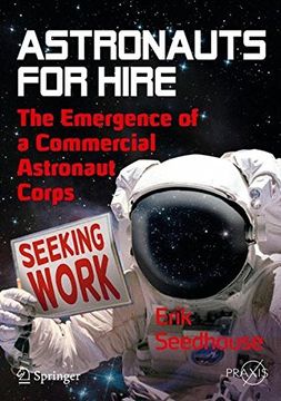 portada Astronauts for Hire: The Emergence of a Commercial Astronaut Corps (Springer Praxis Books) (en Inglés)