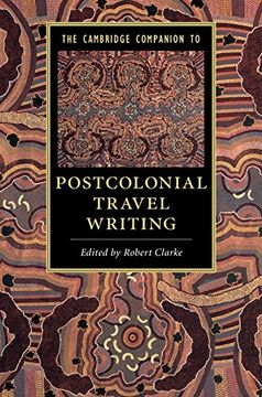 portada The Cambridge Companion to Postcolonial Travel Writing (Cambridge Companions to Literature) 