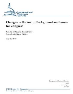 portada Changes in the Arctic: Background and Issues for Congress